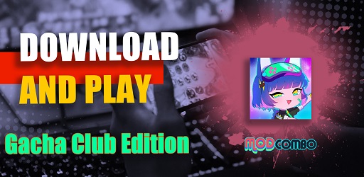 Download Gacha club Edition MOD APK v10.1 (unlimited currency) for Android