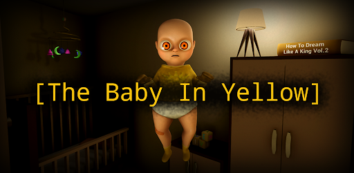 Download The Baby In Yellow MOD APK 1.3, Not Your Ordinary Baby Game!