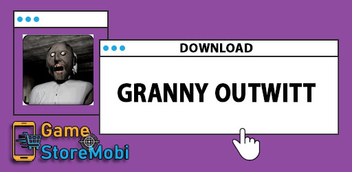 Granny Outwitt Mod APK  (Mod menu) free Download 2023