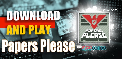 Papers, Please MOD APK v1.4.12 (unlock full version) - Jojoy