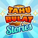 Icon Tahu Bulat Stories Mod APK 2.2.2.8 (Unlimited money)