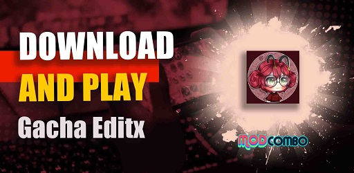 Gacha Editx APK 1.0 Download New version 2023