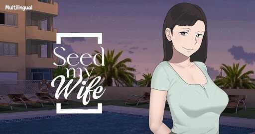 seed my wife apk