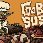 Goblin Sushi