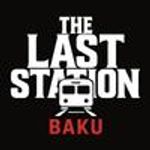 The Last Station Baku